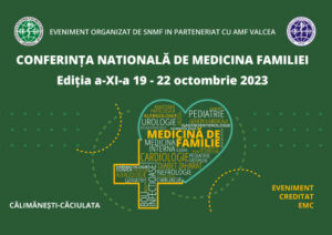 Conferinta Nationala de Medicina Familiei, un eveniment special pentru profesionistii din domeniul sanatatii