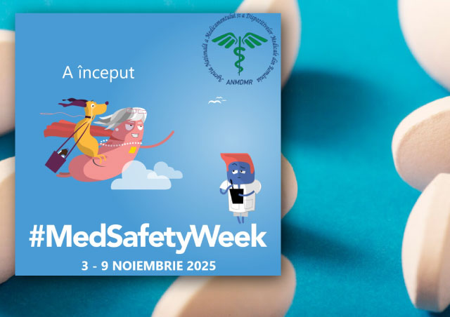 Romania se alatura campaniei globale pentru siguranta medicamentelor – #MedSafetyWeek